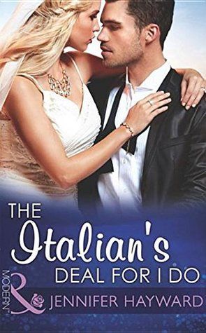 The Italian's Deal for I Do (Mills & Boon Modern) (Society Weddings, Book 1)