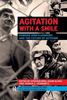 Agitation with a Smile