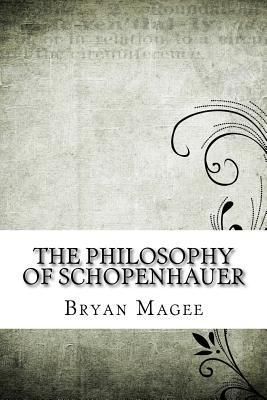 The Philosophy of Schopenhauer