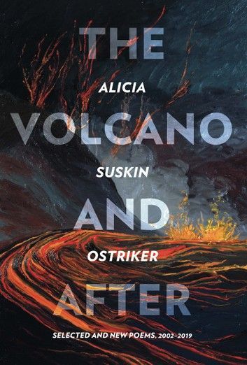 The Volcano and After
