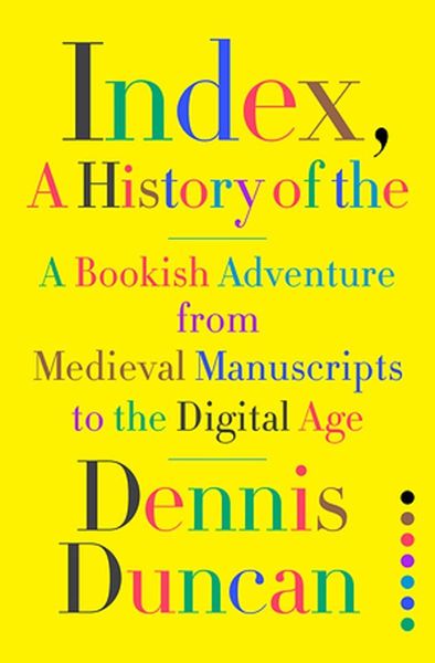 Index, A History of the: