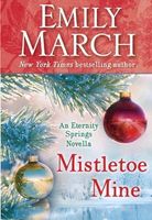 Mistletoe Mine: An Eternity Springs Novella (Extended Version)