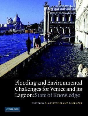 Flooding and Environmental Challenges for Venice and Its Lagoon