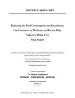 Reducing Fuel Consumption and Greenhouse Gas Emissions of Medium- and Heavy-Duty Vehicles, Phase Two