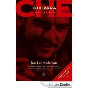 Che: uma biografia