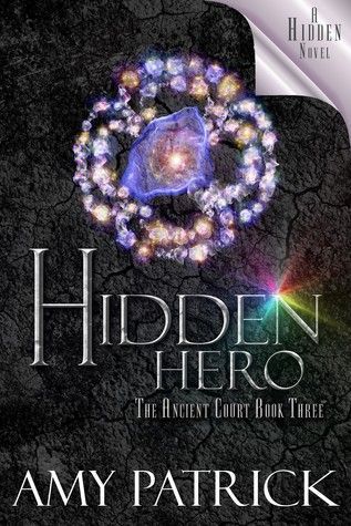 Hidden Hero, Book 3 of the Ancient Court Trilogy (Hidden Saga, Book 9)