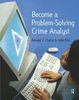 Become a Problem-Solving Crime Analyst