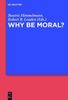 Why Be Moral?