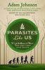 Parasites Like Us