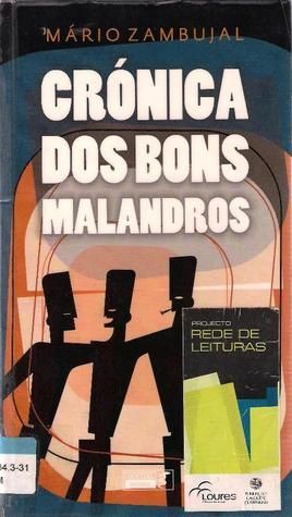 Crónica dos bons malandros