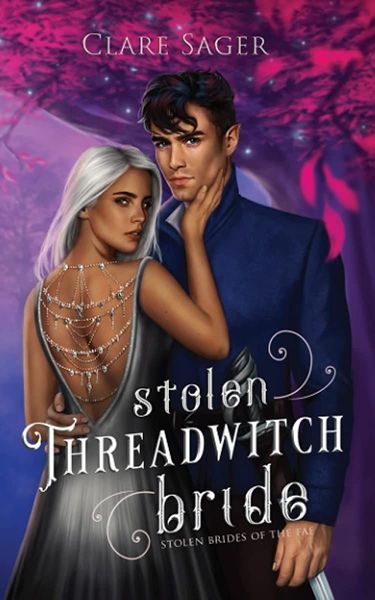 Stolen Threadwitch Bride