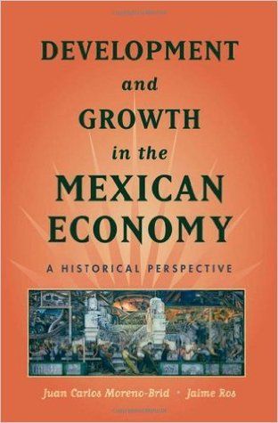 Development and Growth in the Mexican Economy