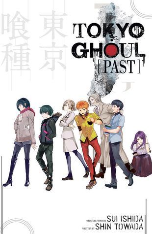 Tokyo Ghoul: Past