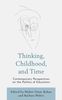 Thinking, Childhood, and Time