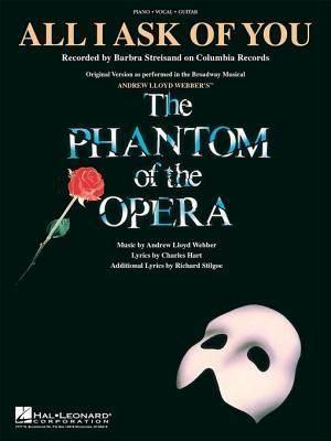 All I Ask of You (from The Phantom of the Opera) Sheet Music