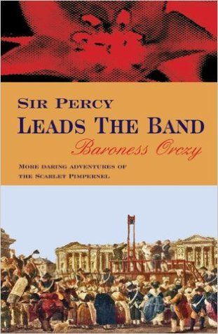 Sir Percy Leads the Band