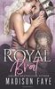 Royal Brat