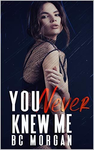 You Never Knew Me