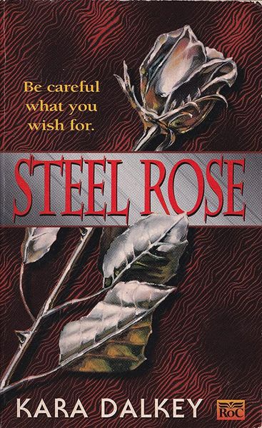 Steel Rose