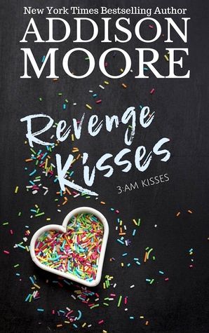 Revenge Kisses (3:AM Kisses 14)