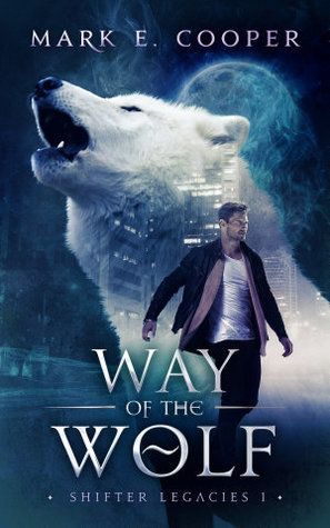 Way of the Wolf: Shifter Legacies 1