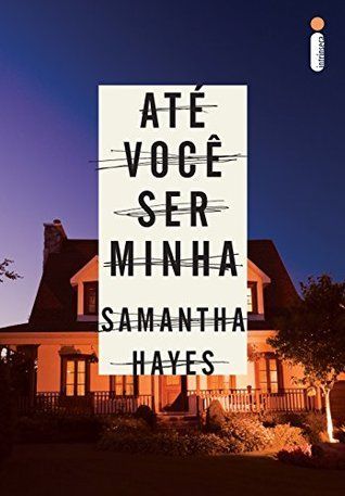 Até você ser minha