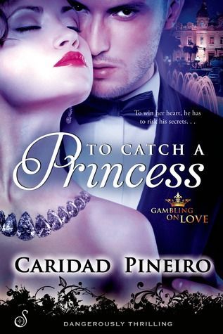 To Catch a Princess (Entangled Ignite)