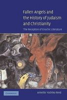 Fallen Angels and the History of Judaism and Christianity