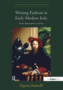 Writing Fashion in Early Modern Italy