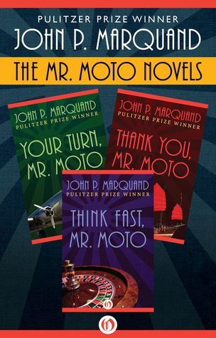 The Mr. Moto Novels Volume One