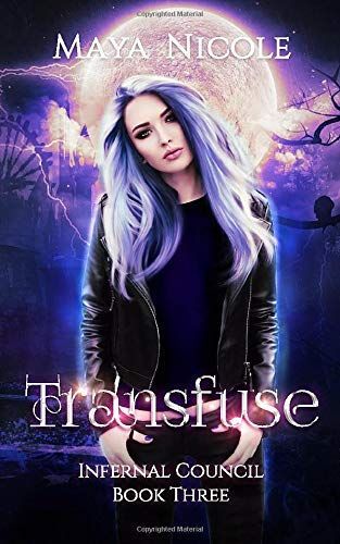 Transfuse (Infernal Council Book 3)