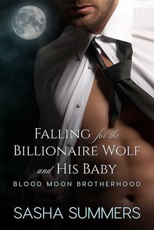 Falling for the Billionaire Wolf and His Baby