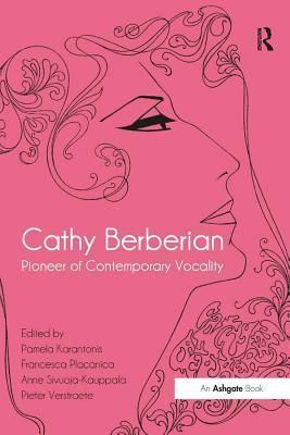 Cathy Berberian: Pioneer of Contemporary Vocality