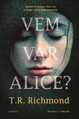 Vem var Alice?