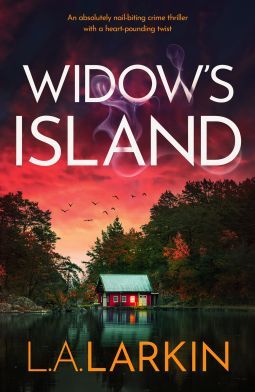 Widow’s Island: An absolutely nail-biting crime thriller with a heart-pounding twist