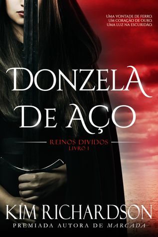 Donzela de Aço (Reinos Divididos, Livro 1)