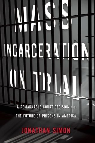 Mass Incarceration on Trial