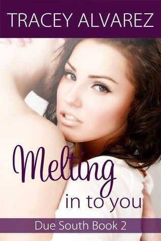 Melting Into You (A Small Town Single Dad Romance)