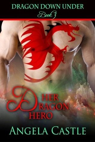 Dragon Down Under: Her Dragon Hero