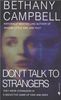 Don't Talk to Strangers