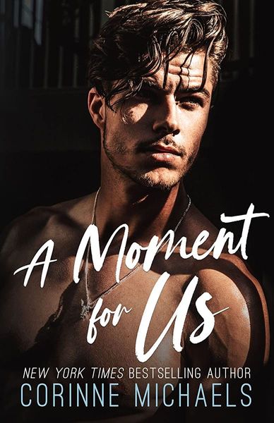 A Moment for Us: A Best Friend's Brother/Surprise Pregnancy Standalone