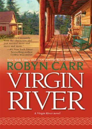 Virgin River (A Virgin River Novel, Book 1)