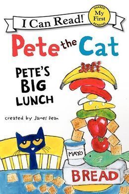 Pete the Cat: Pete's Big Lunch