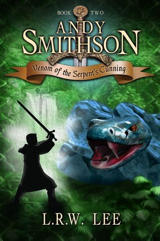 Venom of the Serpent's Cunning (Andy Smithson Book Two)