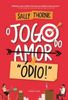 O jogo do amor/ódio