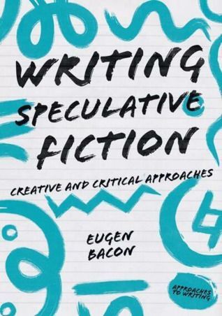Writing Speculative Fiction