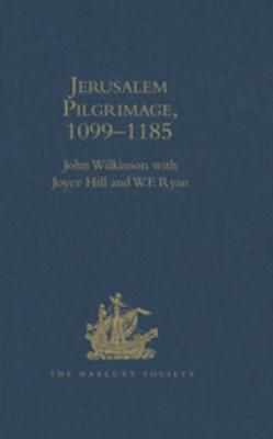 Jerusalem Pilgrimage, 1099–1185