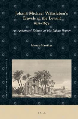 Johann Michael Wansleben's Travels in the Levant, 1671-74