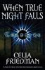 When True Night Falls
