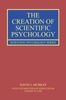 The Creation of Scientific Psychology